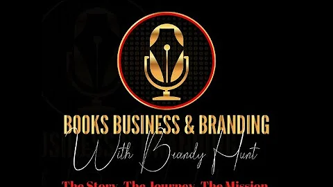 Books, Branding, and Business with Brandy Hunt