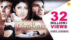 Dhadkan - HD Songs | Akshay Kumar | Shilpa Shetty | Suniel Shetty | VIDEO JUKEBOX |  - Durasi: 51:53. 