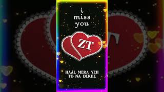 ZT Letter Video Status || Name WhatsApp Status || Haal Mera Yeh Sad Song ||  Sad #Shorts