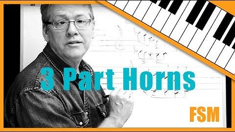 Three part writing for horns with Fred Stickley, Session 4