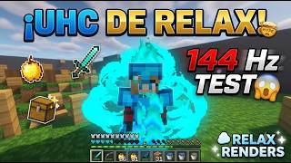 ✹Uhc De Relax✹ | Test 144 Hz Renders ✌