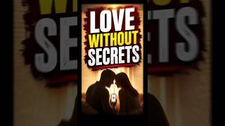 Love without Secrets | So You Ruined Your Life; Now What?