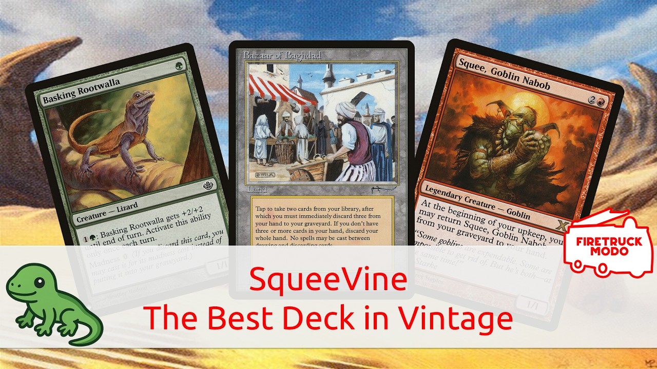 SqueeVine is Still The Best Deck in Vintage
