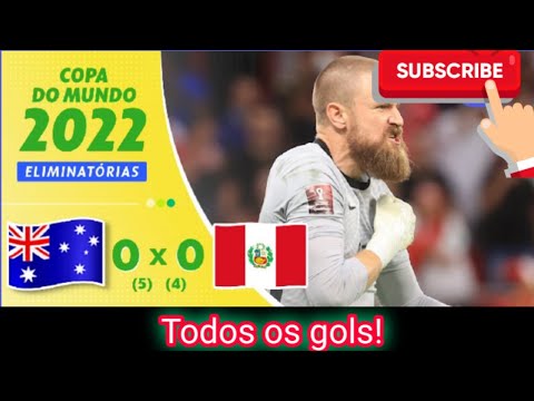 TODOS OS GOLS AUSTRÁLIA 0 (5) X (4) 0 PERU | MELHORES MOMENTOS | REPESCAGEM ELIMINATÓRIAS DA COPA