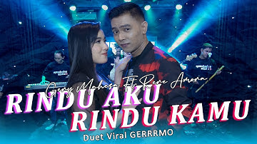 RINDU AKU RINDU KAMU - GERRY MAHESA x RERE AMORA(Gerrmo) - Manahadap Studio