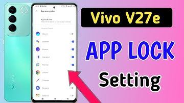 Vivo v27e app lock/Vivo v27e me app lock kaise kare/app lock setting