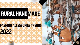 Fashion Accessories Trends 2022 | Rural Handmade screenshot 1
