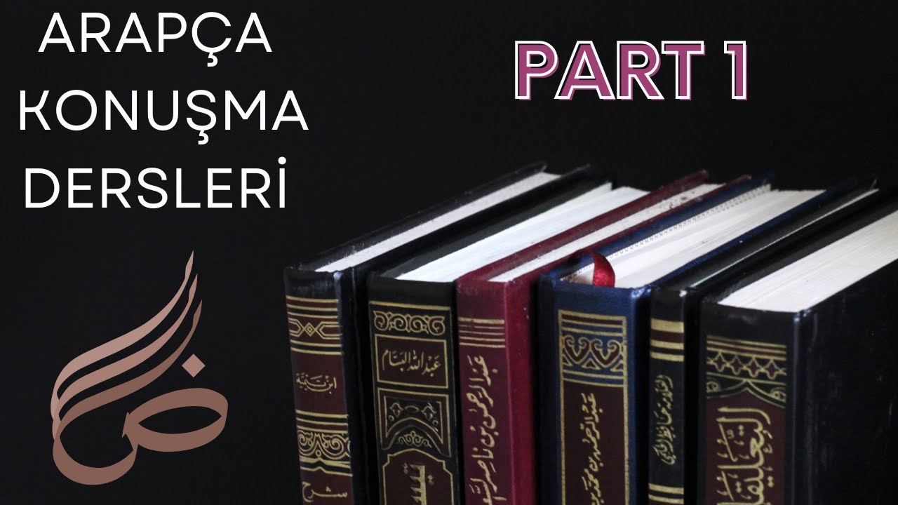 Arapça Konuşma Dersleri Part 1