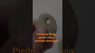piedra de Bruja, piedra Odin o amuleto aboringen