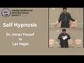 Self hypnosis  dr imran yousuf in las vegas part 12  transformation international society