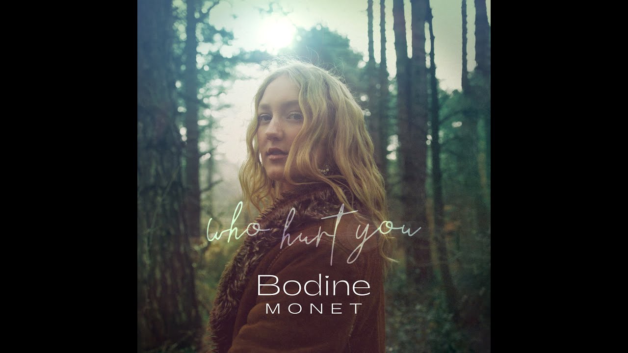 Bodine Monet - Who Hurt You (Official Lyric Video)