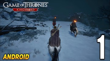 Game of Thrones: Kingsroad Mobile Gameplay Walkthrough part 1 (Android,ios)