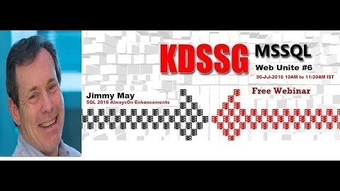 SQL 2016 Availability Groups Enhancements Jimmy May KDSSG