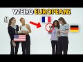 European Things American Find Weird