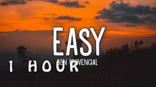 [1 HOUR 🕐 ] Ben Provencial - EASY (Lyrics)