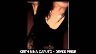 MINA CAPUTO • DEVIL'S PRIDE