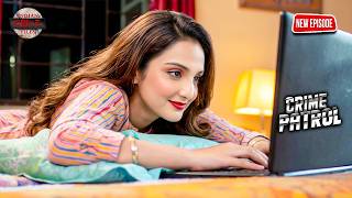 Snapchat का काला सच | Crime Patrol #love #क्राइमपेट्रोल Full Episode | #crime |#2026
