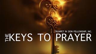 Bro. Darryl McCoy Sr. - The Keys To Prayer- TIZF Slidell