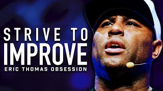 Eric Thomas  I Am OBSESSED With Improvement