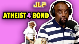 ATHEIST CALLER APPRECIATES B.O.N.D. | JLP