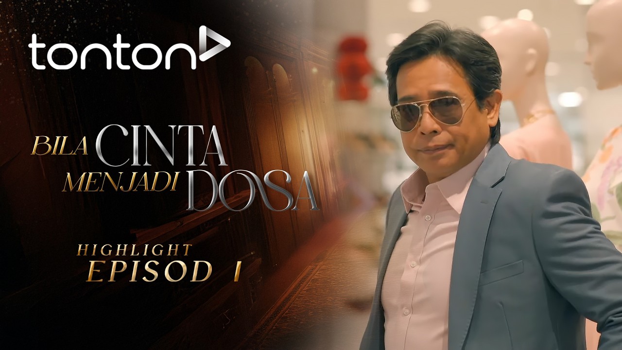 [HIGHLIGHT] Bila Cinta Menjadi Dosa (2026): Episod 1 - Pandai Dato’ Yusof Berlakon Ye | Tonton
