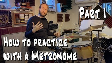 How to practice with a Metronome (Part 1)