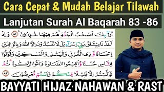 Belajar 4 Maqom indah Lanjutan Surah Al Baqarah Ayat 83 - 86