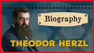 Biography of the founder of the Zionist movement: The life story of Theodor Herzl