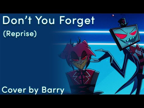 Cover Don T You Forget Reprise Hazbin Hotel