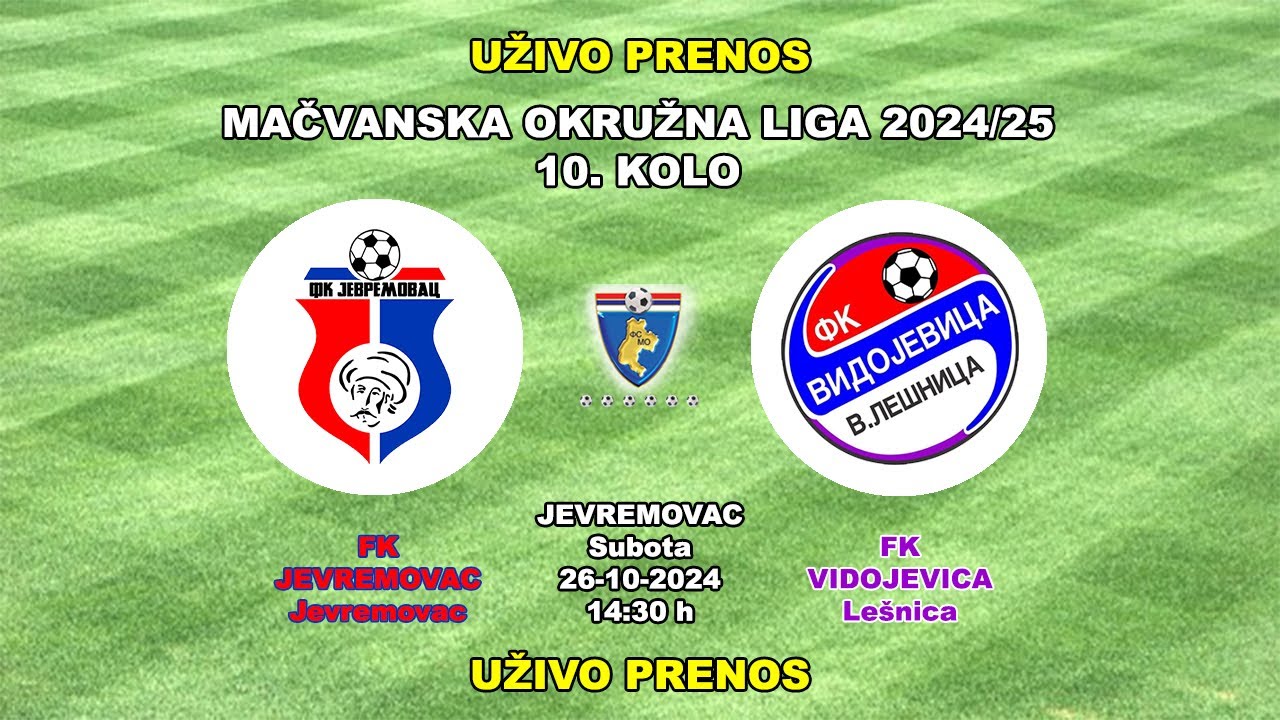 JEVREMOVAC-VIDOJEVICA= UŽIVO PRENOS 26-10-2024 MOL 10. KOLO