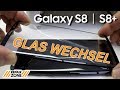 Samsung Galaxy S8 S8+ Display Glas - wechseln tauschen / S8 Screen Glass Repair Replacement