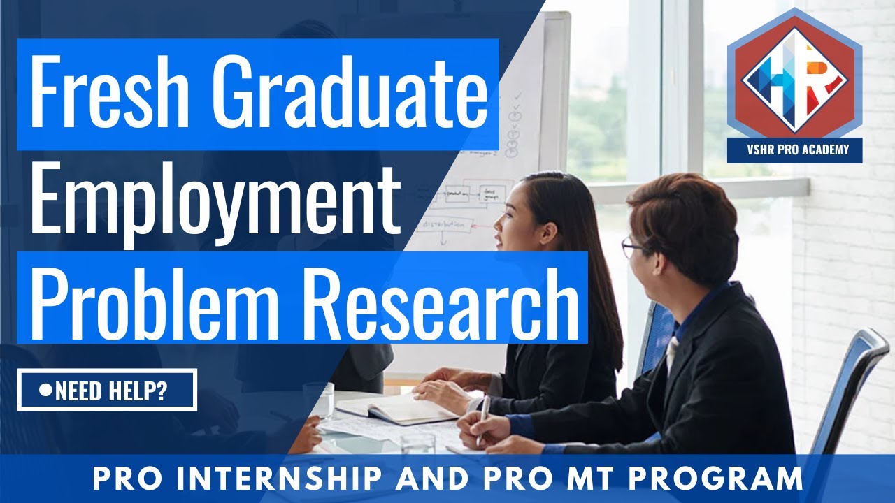Fresh graduate employment problem research - YouTube