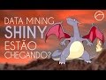 DATA MINING 0.57.3 + POKÉMON SHINY + PRÓXIMOS PASSOS DA NIANTIC POKÉMON
GO