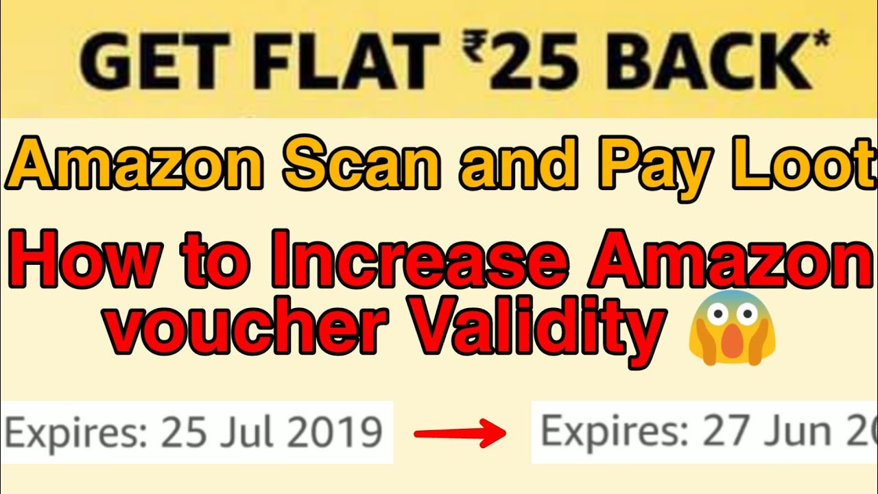 Amazon Scan and Pay offer|Amazon new offer|Amazon Pay UPI offer|increase amazon pay voucher validity