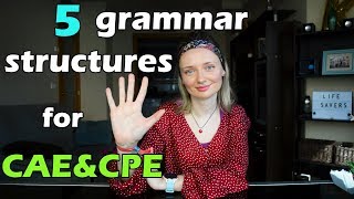 5 useful grammar structures for CAE & CPE exams! ⭐