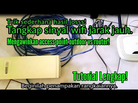 cara menangkap sinyal wifi jarak jauh dengan access point