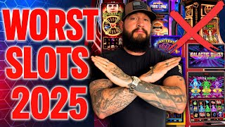 WORST SLOTS to Play of 2025 🎰 AVOID these games!