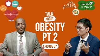 Breaking the Cycle: Overcoming Obesity Pt 2 || Healthy Conversations Ep 7