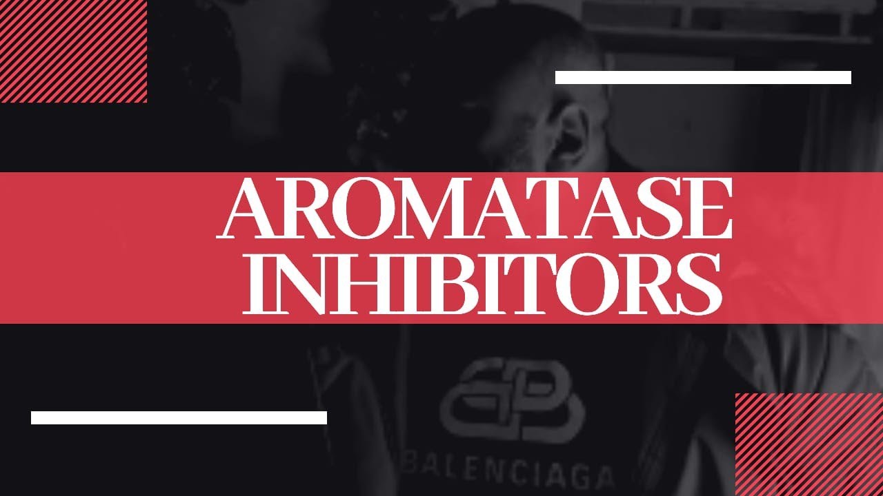 What Are Aromatase Inhibitors And What Is Their Use YouTube