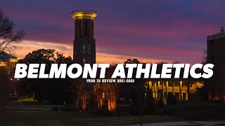 Belmont Athletics - 2021-2022 Year in Review