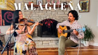 Malagueña | Spanish Guitar & Violin