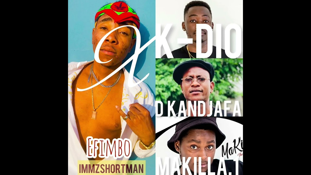 Immzshortman ft D Kandjafa, K-Dio & Makilla [Efimbo]Official audio