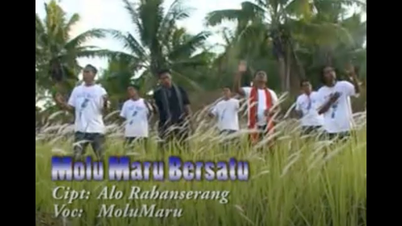 Lagu Molu Maru Bersatu Untuk Maju