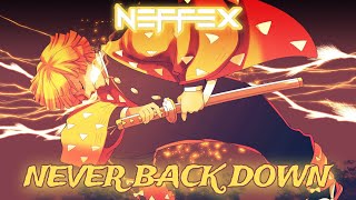 NEFFEX - Never Back Down ⚡️ [Nightcore   Reverb]