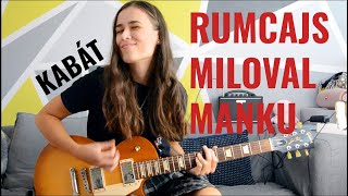 Kabát - Rumcajs Miloval Manku (Guitar Cover)