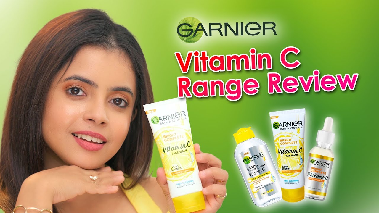 Garnier Vitamin C Range Review Daily Skincare Routine Using Vitamin C Products Munna