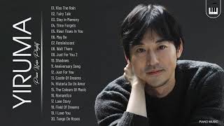 Yiruma Greatest Hits Collection  Best Song Of Yiruma  Best Piao Instrumental  Music