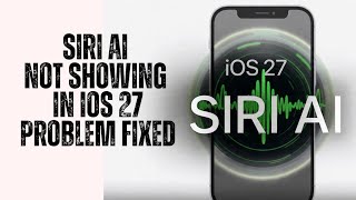 Siri Ai Not Showing on iPhone? Here's How to Fix It!