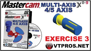 MASTERCAM X8-X9 Multi-Axis Beginner - 3.7 TRANSFORM ROTATE SLOT - vtpros.net