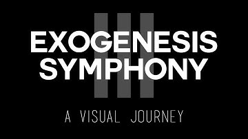 Exogensis: Symphony Part III (Redemption) - A Visual Journey [Fan-made Video]